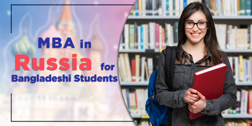 MBA in Russia for Bangladeshi Students