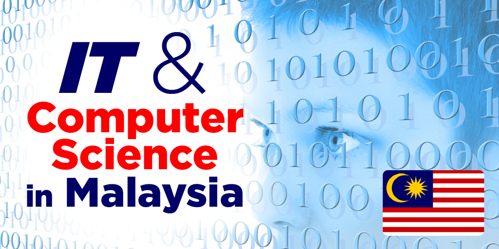 Best Universities For It And Computer Science In Malaysia Career Paths