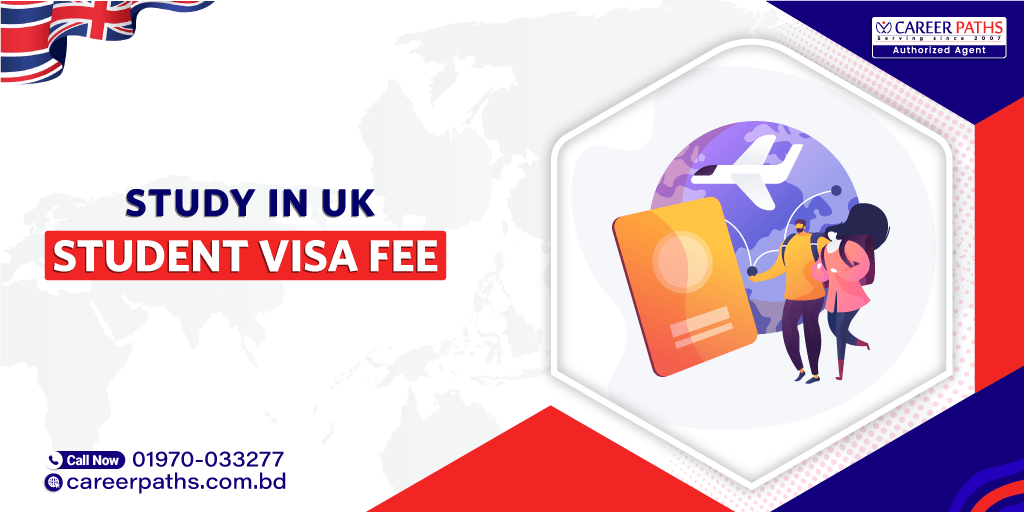 UK Student Visa fee for Bangladeshi Student