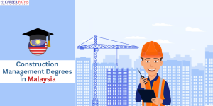 Construction Management Degrees In Malaysia
