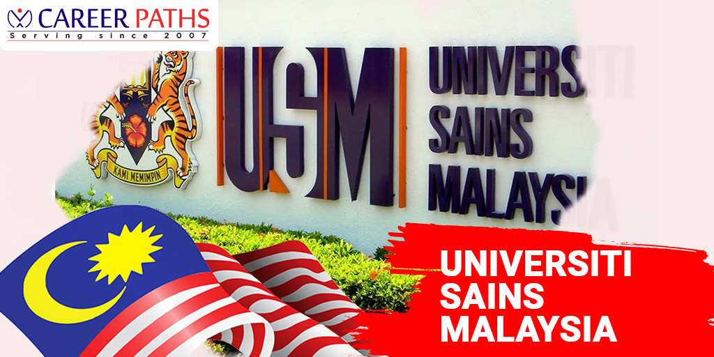 University of Science, Malaysia (USM) Courses, Admission, Cost