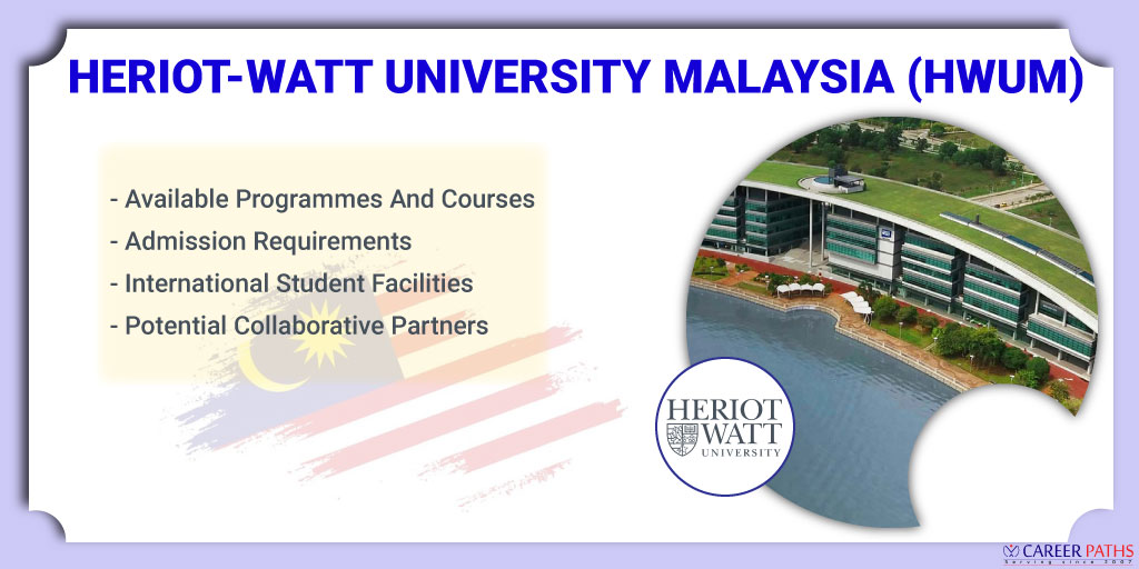 HeriotWatt University Malaysia (HWUM)