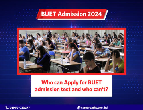 Who Can’t for BUET admission test and who Can?