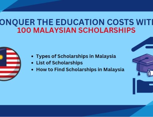 Conquer the Education Costs with 100 Malaysian Scholarships