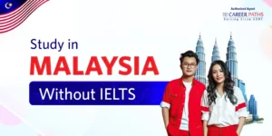 Study in Malaysia Without IELTS