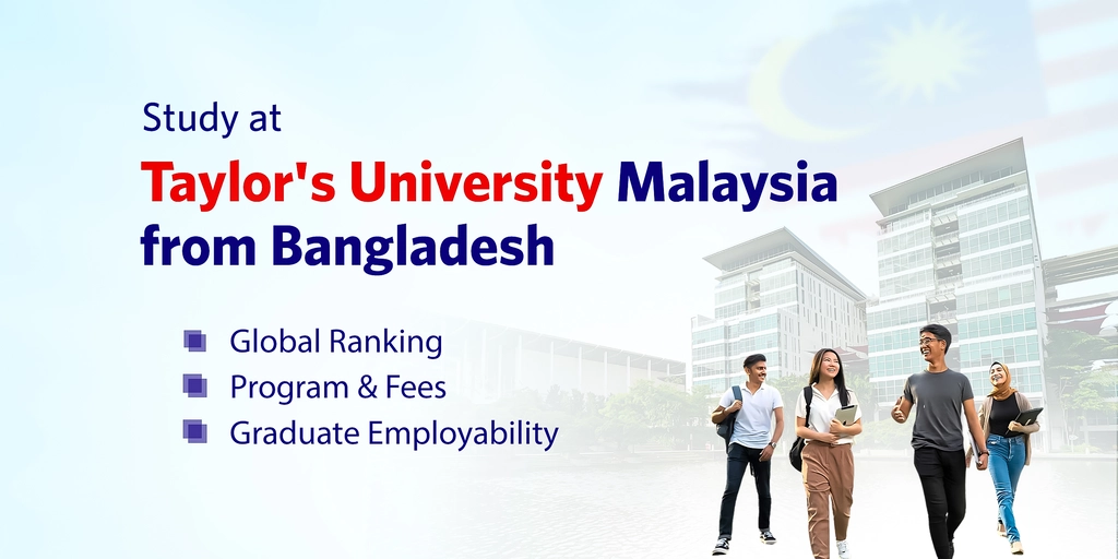 Taylor's University Malaysia Global Excellence in QS Rankings, Programs, Tuition Fees and Graduate Success