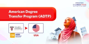 Unlock Your Future: Save Time & Money with Taylor’s University American Degree Transfer Program