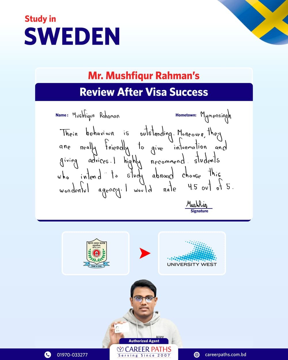 Mushfiqur Rahaman Written Review After Getting Sweden Student Visa